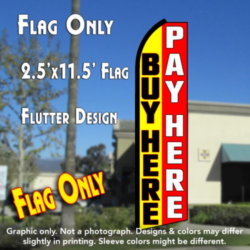 BUY HERE PAY HERE (Yellow/Red) Flutter Polyknit Feather Flag (11.5 x 2.5 feet)