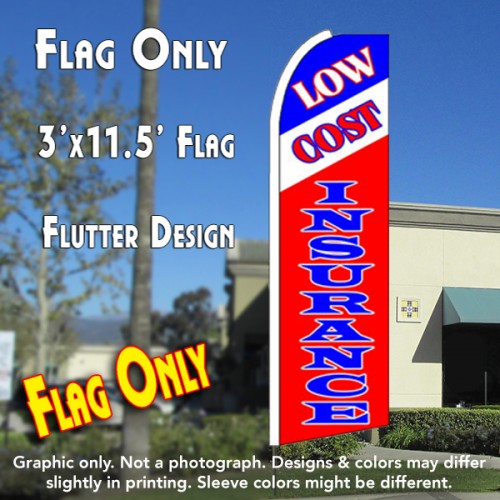 LOW COST INSURANCE (Tri-color) Flutter Feather Banner Flag 