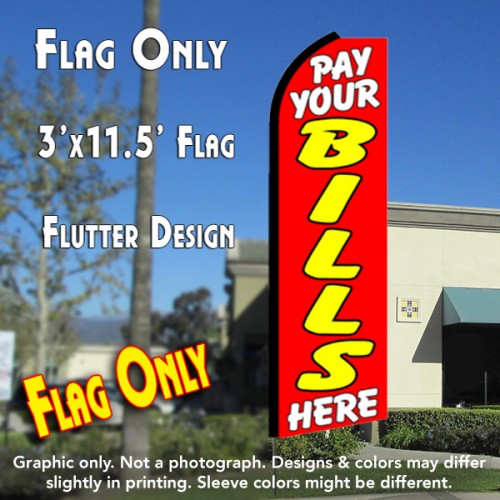PAY YOUR BILLS HERE (Red) Flutter Feather Banner Flag (11.5 x 3 Feet)