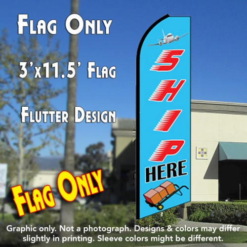 SHIP HERE (Blue) Flutter Feather Banner Flag (11.5 x 3 Feet)