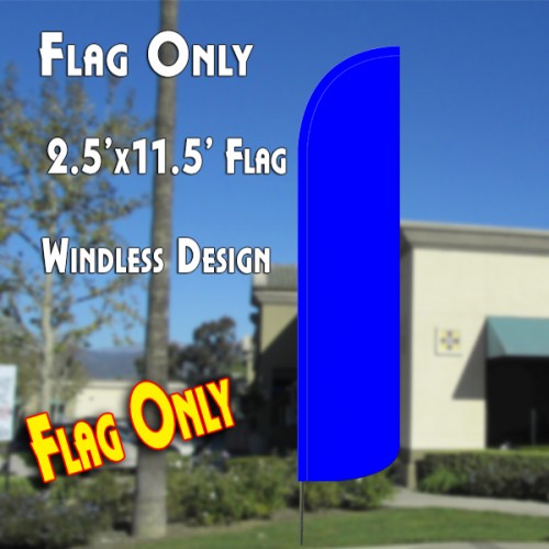 Solid BLUE Windless Polyknit Feather Flag (2.5 x 11.5 feet)