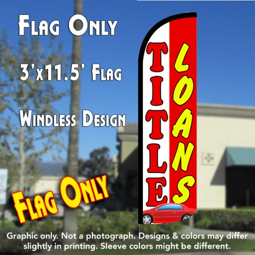 Title Loans Windless Polyknit Feather Flag (3 x 11.5 feet)