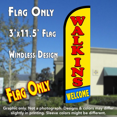 Walk-ins Welcome Windless Polyknit Feather Flag (3 x 11.5 feet)