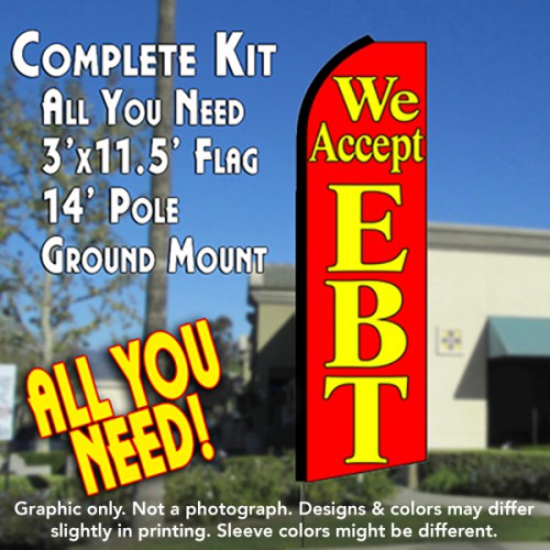 WE ACCEPT EBT (Red) Flutter Feather Banner Flag Kit (Flag, Pole, & Ground Mt)