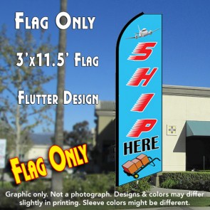 SHIP HERE (Blue) Flutter Feather Banner Flag (11.5 x 3 Feet)