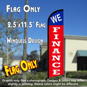 WE FINANCE (Blue/Red) Windless Feather Banner Flag (2.5 x 11.5 Feet)
