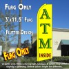 ATM INSIDE (Yellow) Flutter Feather Banner Flag (11.5 x 3 Feet)