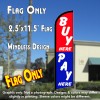 BUY HERE PAY HERE (Blue/Red) Windless Feather Banner Flag (2.5 x 11.5 Feet)