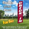 Check-In (Maroon/White Bold Letters) Flutter Feather Flag Only (3 x 11.5 feet)
