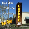 COFFEE (Brown/Yellow) Flutter Polyknit Feather Flag (11.5 x 2.5 feet)