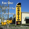 MAL CREDITO OK (Black/Yellow) Flutter Feather Banner Flag (11.5 x 2.5 Feet)