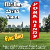 Pork Rinds (Red/White) Flutter Feather Flag Only (3 x 11.5 feet)