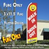 WALK IN DRIVE OUT (Red/Yellow) Flutter Feather Banner Flag (11.5 x 3 Feet)