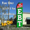 WE ACCEPT EBT (Red/Green) Flutter Polyknit Feather Flag (11.5 x 2.5 feet)