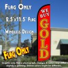 WE BUY GOLD (Red) Windless Feather Banner Flag (2.5 x 11.5 Feet)