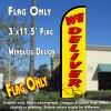 We Deliver Windless Polyknit Feather Flag (3 x 11.5 feet)