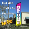 WELCOME (Multicolor) Windless Polyknit Feather Flag (2.5 x 11.5 feet)
