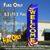 WELCOME (Patriotic) Flutter Polyknit Feather Flag (11.5 x 2.5 feet)