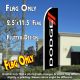 DODGE Flutter Feather Banner Flag (11.5 x 2.5 Feet)