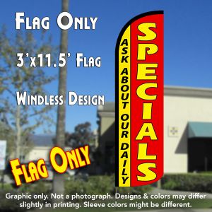 Ask About Our Daily Specials Windless Advertising Feather Banner – Flag Only