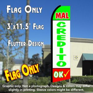 Mal Credito Ok (Tri-Color) Windless Advertising Feather Banner – Flag Only