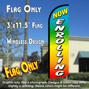 Now Enrolling (Multicolor) Windless Advertising Feather Banner – Flag Only