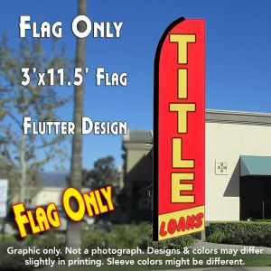 Title Loans (Red/Yellow) Windless Advertising Feather Banner – Flag Only