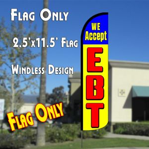 We Accept Ebt (Blue/Yellow) Windless Advertising Feather Banner – Flag Only