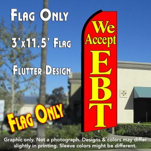 We Accept Ebt (Red) Windless Advertising Feather Banner – Flag Only