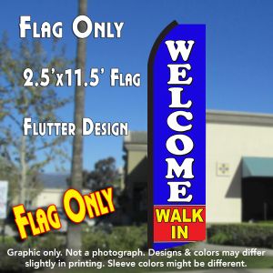 WELCOME WALK IN (Blue/White) Flutter Polyknit Feather Flag (11.5 x 2.5 feet)